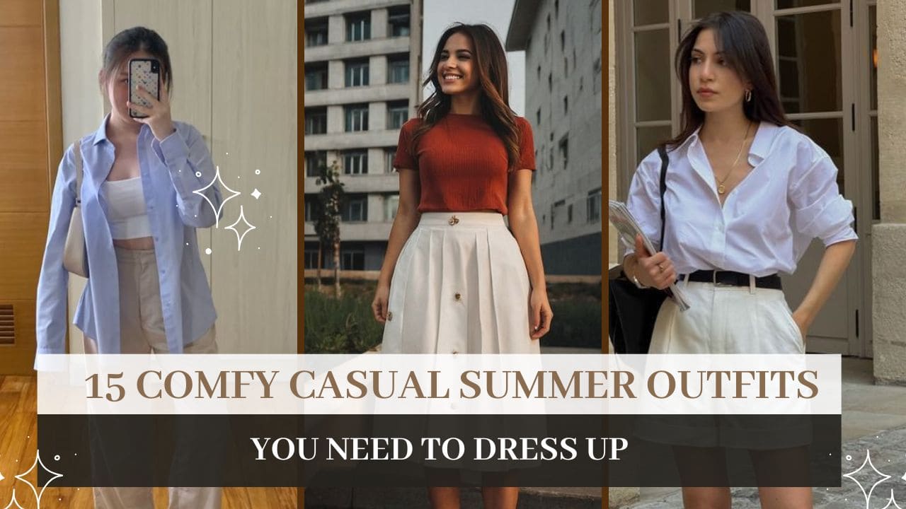 15 Comfy Casual Summer Outfits